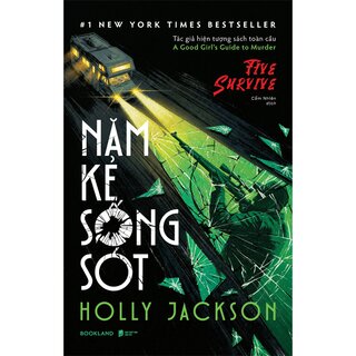 Năm Kẻ Sống Sót - Holly Jackson