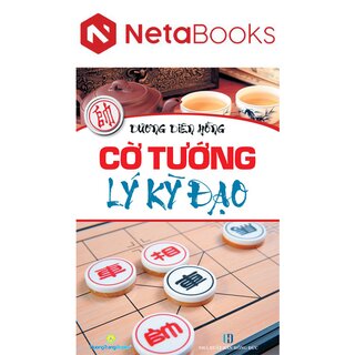 Cờ Tướng Lý Kỳ Đạo - Dương Diên Hồng