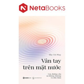 Vân Tay Trên Mặt Nước - The Tri Way