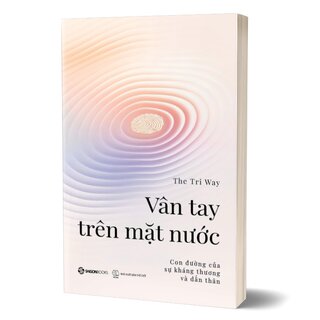 Vân Tay Trên Mặt Nước - The Tri Way