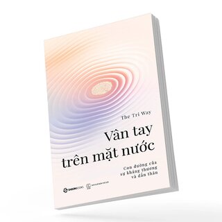 Vân Tay Trên Mặt Nước - The Tri Way