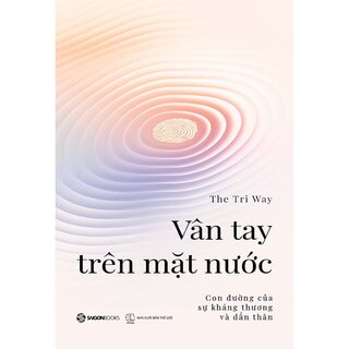 Vân Tay Trên Mặt Nước - The Tri Way