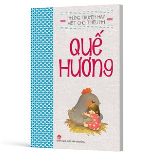 Những Truyện Hay Viết Cho Thiếu Nhi - Quế Hương