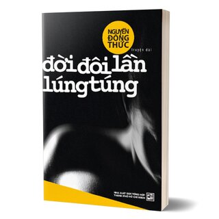 Đời Đôi Lần Lúng Túng - Nguyễn Đông Thức