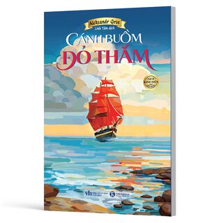 Sách Kinh Điển - Cánh Buồm Đỏ Thắm - Aleksandr Grin
