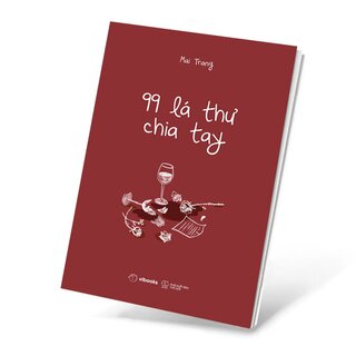 99 Lá Thư Chia Tay - Mai Trang