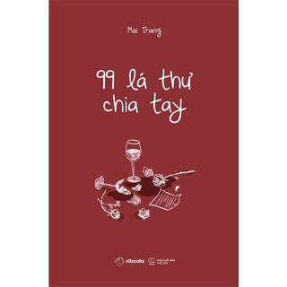 99 Lá Thư Chia Tay - Mai Trang