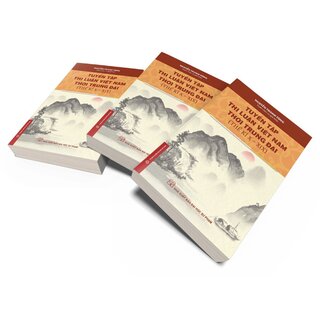 Tuyển Tập Thi Luận Việt Nam Thời Trung Đại - Thế Kỉ X-XIX - Nguyễn Thanh Tùng