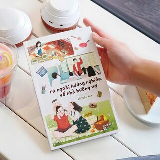 Ra Ngoài Hướng Nghiệp, Về Nhà Hướng Vợ - Lê Tuấn Anh