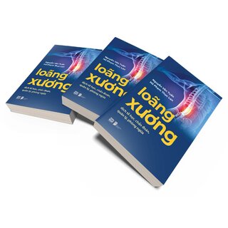 Loãng Xương - Dịch Tễ Học, Chẩn Đoán, Quản Lý, Phòng Ngừa - GS. Nguyễn Văn Tuấn, BS. Hồ Phạm Thục Lan