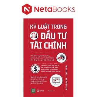 Kỷ Luật Trong Đầu Tư Tài Chính - William J. Bernstein