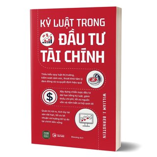 Kỷ Luật Trong Đầu Tư Tài Chính - William J. Bernstein