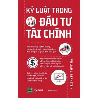 Kỷ Luật Trong Đầu Tư Tài Chính - William J. Bernstein