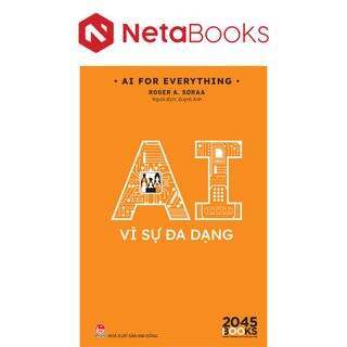 AI For Everything - AI Vì Sự Đa Dạng - Roger A. Søraa