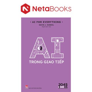 AI For Everything - AI Trong Giao Tiếp - David J. Gunkel
