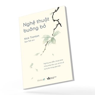 Nghệ Thuật Buông Bỏ - Nick Trenton