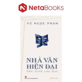Nhà Văn Hiện Đại - Phê Bình Văn Học - Quyển Ba - Vũ Ngọc Phan