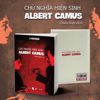 Chủ Nghĩa Hiện Sinh Albert Camus - E. Freeman