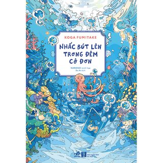 Nhấc Bút Lên Trong Đêm Cô Đơn - Koga Fumitake