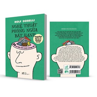 Nghệ Thuật Phòng Ngừa Bất Hạnh - 52 Sai Lầm Cần Tránh Trong Đời - Rolf Dobelli