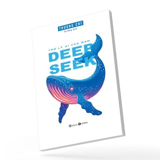 Deepseek - Trợ Lý AI Của Bạn - Trương Chí