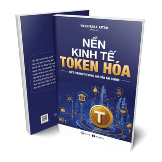 Nền Kinh Tế Token Hóa - Bức Tranh Tương Lai Của Tài Chính - Yoshitaka Kitao