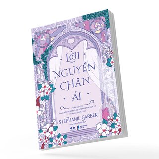 Lời Nguyền Chân Ái - Stephanie Garber
