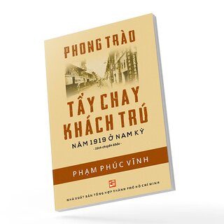 Phong Trào Tẩy Chay Khách Trú Năm 1919 Ở Nam Kỳ - Phạm Phúc Vĩnh