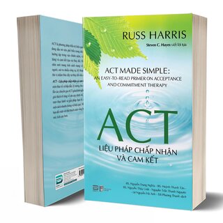 ACT - Liệu Pháp Chấp Nhận Và Cam Kết - Russ Harris