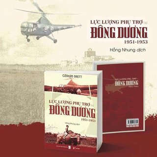 Lực Lượng Phụ Trợ Tại Đông Dương 1951-1953 - Gérard Brett
