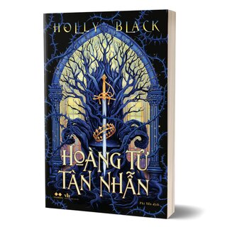 Hoàng Tử Tàn Nhẫn - Holly Black