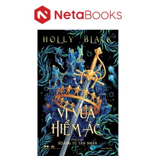 Vị Vua Hiểm Ác - Holly Black
