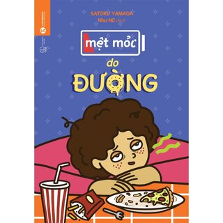 Mệt Mỏi Do Đường - Satoru Yamada