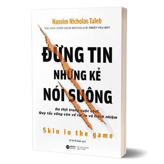 Đừng Tin Những Kẻ Nói Suông - Nassim Nicholas Taleb