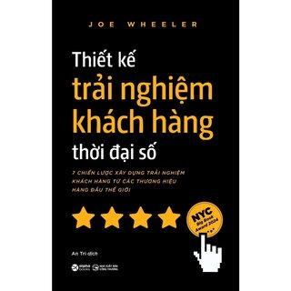Thiết Kế Trải Nghiệm Khách Hàng Thời Đại Số - Joe Wheeler