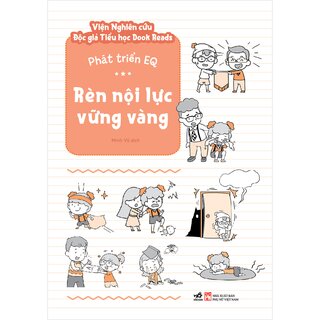 Phát Triển EQ - Rèn Luyện Nội Lực Vững Vàng