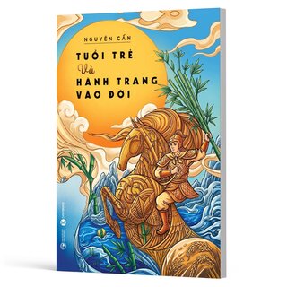 Tuổi Trẻ Và Hành Trang Vào Đời - Nguyên Cẩn