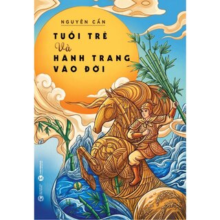 Tuổi Trẻ Và Hành Trang Vào Đời - Nguyên Cẩn