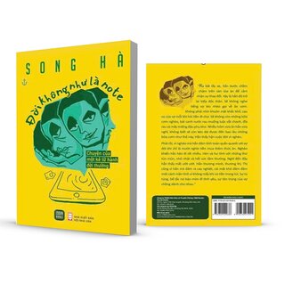 Đời Không Như Là Note - Song Hà