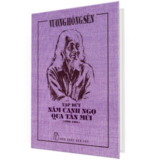 Tạp Bút Năm Canh Ngọ Qua Tân Mùi (1990-1991) - Vương Hồng Sển (Bìa Cứng)