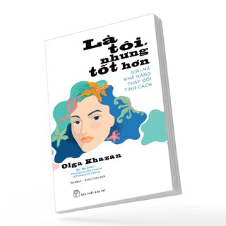 Là Tôi, Nhưng Tốt Hơn - Olga Khazan
