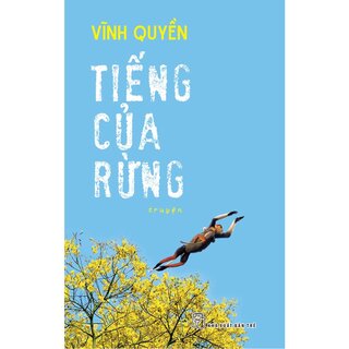 Tiếng Của Rừng - Vĩnh Quyền