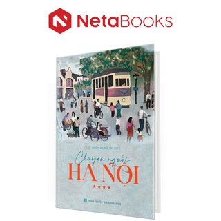 Chuyện Người Hà Nội - Tập 4 (Bìa Cứng)