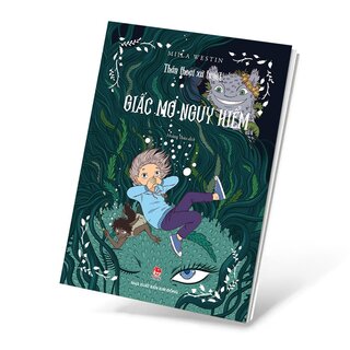Thần Thoại Xứ Tuyết - Giấc Mơ Nguy Hiểm - Miila Westin