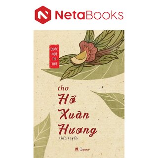 Quốc Ngữ Thi Thư - Thơ Hồ Xuân Hương Tinh Tuyển - Hồ Xuân Hương