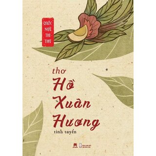 Quốc Ngữ Thi Thư - Thơ Hồ Xuân Hương Tinh Tuyển - Hồ Xuân Hương