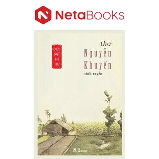 Quốc Ngữ Thi Thư - Thơ Nguyễn Khuyến Tinh Tuyển - Nguyễn Khuyến