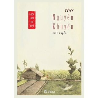 Quốc Ngữ Thi Thư - Thơ Nguyễn Khuyến Tinh Tuyển - Nguyễn Khuyến