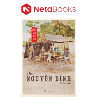 Quốc Ngữ Thi Thư - Thơ Nguyễn Bính Tinh Tuyển - Nguyễn Bính