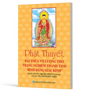 Phật Thuyết - Đại Thừa Vô Lượng Thọ Trang Nghiêm Thanh Tịnh Bình Đẳng Giác Kinh - Hạ Liên Cư